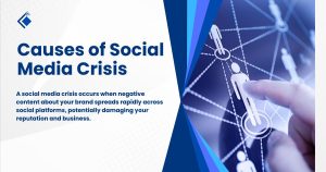 Causes of Social Media Crisis