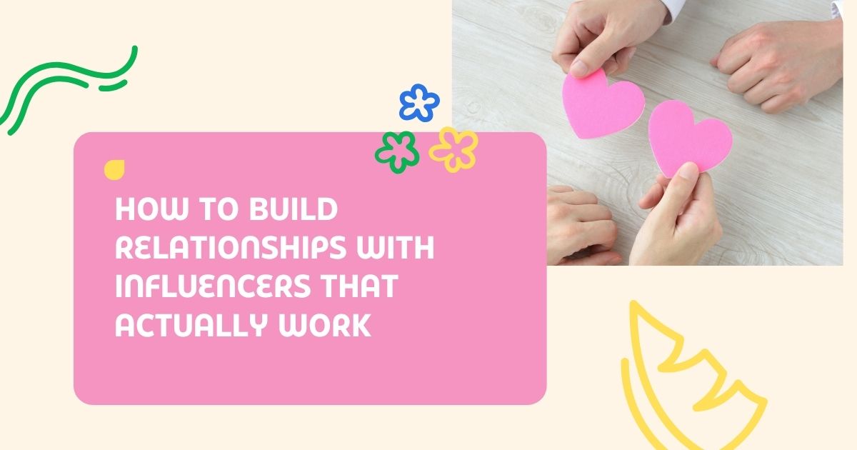 Build Relationships with Influencers
