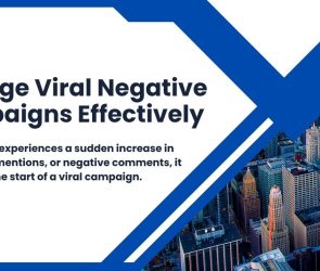 Manage Viral Negative Campaigns Effectively