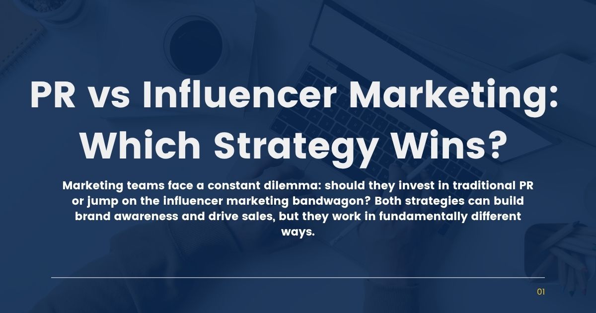 PR vs Influencer Marketing