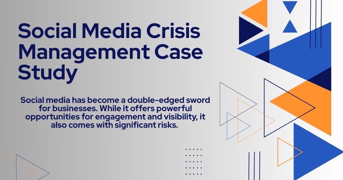 Social Media Crisis Management Case Study