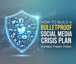 How to Build a Bulletproof Social Media Crisis Plan