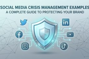 Social Media Crisis Management Examples: A Complete Guide to Protecting Your Brand